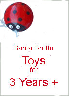 Santa Grotto Toys for 3 year old +