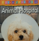 I Love Reading - Animal Hospital